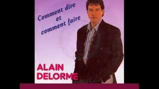 ALAIN DELORME  Tas les yeux Blue Moon 45T  1991 [upl. by Cila]