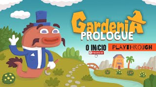 Gardenia Prologue GRÁTIS  1 Gameplay O INÍCIO amp ANÁLISE  Playthrough 100  Ao Vivo PS4 Pro [upl. by Herzel954]