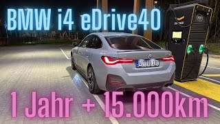 BMW i4 eDrive40 1Jahr  15000km  Mein Rückblick [upl. by Shellie844]