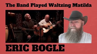 Eric Bogle  The Band Played Waltzing Matilda Live 2009 reaction commentary  Folk [upl. by Aderf]