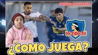 VIDEOREACCIÓN ¡ASÍ JUEGA EL NUEVO REFUERZO DE COLO COLO Cristián Riquelme [upl. by Hanan753]