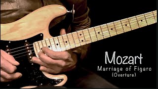 Mozart  Marriage of Figaro overture  Guitar Solo [upl. by Tiossem698]