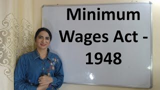 Minimum Wages Act  1948 [upl. by Essirahc]