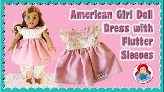 DIY  How to make a dress with flutter sleeves for your American Girl doll [upl. by Hudgens]