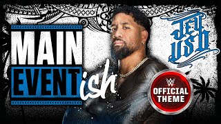 Jey Uso – Main Event Ish Entrance Theme [upl. by Rorke]