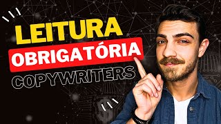 7 Livros Que Todo Copywriter Precisa Ler [upl. by Ermentrude]