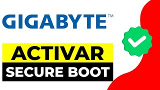 Como Activar Secure Boot Bios Gigabyte 2024  Activar Arranque Seguro en Placa Base Gigabyte [upl. by Colwen223]