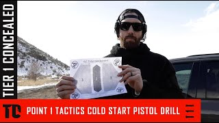 Point 1 Tactics  Pistol Cold Standard [upl. by Courtland]