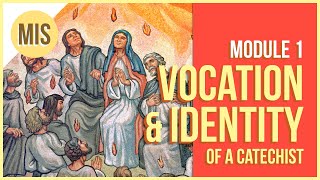 Module 1 Vocation and Identity of a CatechistMonthly InService Training for Catechists [upl. by Simon487]