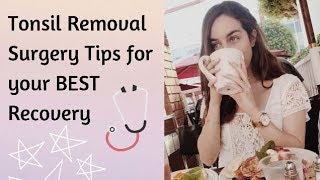 Tonsillectomy BEST Tips for QUICK amp EASY Recovery What My Positive Experience Was Like Day by Day [upl. by Nodnahs720]