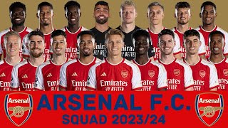 ARSENAL FC Squad Season 202324  Arsenal FC  FootWorld [upl. by Miyasawa]