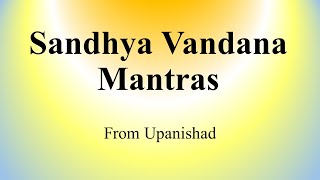 Sandhya Vandana Chant from Upanishad  Yajur Veda  Sri K Suresh [upl. by Lengel359]