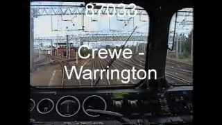 87033 Crewe  Warrington Bank Quay Drivers Eye View Cab Ride [upl. by Hanid]