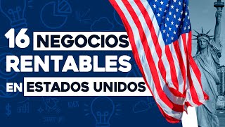 ✅ 16 Ideas de Negocios Rentables en Estados Unidos con Poco Dinero 🤑 [upl. by Darcie]