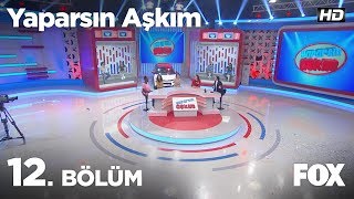 Yaparsın Aşkım 12 Bölüm [upl. by Sumahs607]