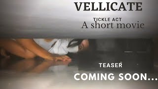 Tickling Act  VELLICATE  A Short Movie  TEASER  Kashish Chawla [upl. by Ahsea]