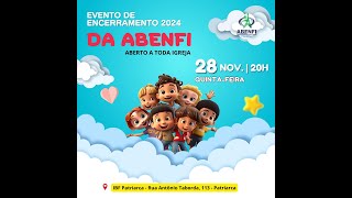 EVENTO DE ENCERRAMENTO 2024 DA ABENFI  28112024 [upl. by Ellicul]