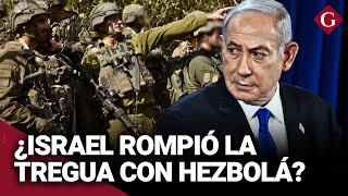 ISRAEL explica la RAZÓN del BOMBARDEO contra base de HEZBOLÁ en el SEGUNDO DÍA de TREGUA  Gestión [upl. by Fillbert]