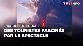 Éruption de lEtna  des touristes fascinés par le spectacle [upl. by Aivatnuahs693]