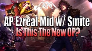 AP Ezreal Mid Smite  New Meta  League of Legends [upl. by Sible459]