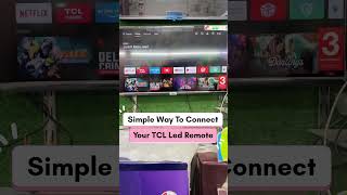 TCL Android Tv Remote pairing Simple Way How to connect your remote to led tcl remote led shorts [upl. by Wolford]