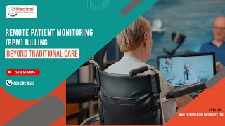 Remote Patient Monitoring RPM Billing Beyond Traditional Care  Coding  Reimbursement amp Benefits [upl. by Pelagi435]