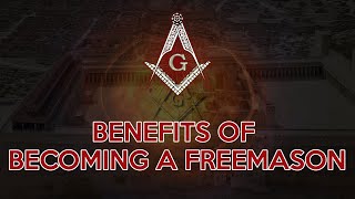 The Benefits of becoming a Freemason [upl. by Enerual]