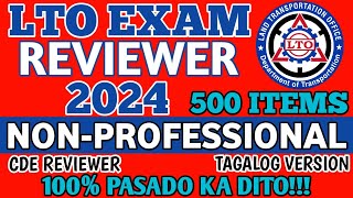 2024 LTO EXAM REVIEWER TAGALOG VERSION NON PROFESSIONAL DRIVERS LICENSE 500 ITEMS  CDE 100 PASS [upl. by Lamaaj]