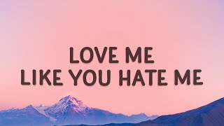 Chymes  Love Me Like You Hate Me Lyrics [upl. by Nwahsyar]