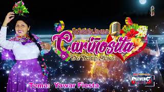 CARIÑOSITA DE TINTAY ⏩YAWAR FIESTA⏪ VIDEO TORIL 2024 STUDIOS VOZ Y CANTO [upl. by Alvira882]