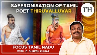 Saffronisation of Tamil poet Thiruvalluvar  The Hindu [upl. by Anaz]