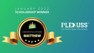 Plexuss Scholarships January 2022 Winner 1 [upl. by Gautier]