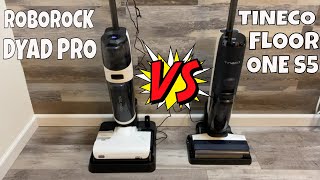 Roborock Dyad PRO VS Tineco Floor one S5  Which is the BEST Vacuum amp Mop Combo [upl. by Maudie466]