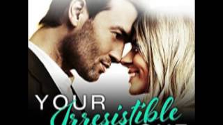 Your Irresistible Love Audiobook by Layla Hagen [upl. by Quillan]