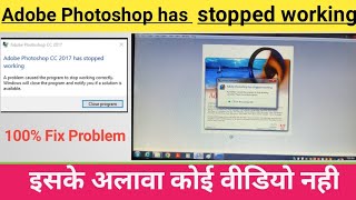 photoshop has stopped working windows 7  photoshop not opning photoshop has stopped working [upl. by Derr]