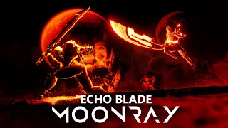 Moonray  EchoBlade Duel Combat Track [upl. by Haela]