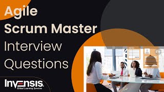 Agile Scrum Master Interview Questions and Answers Agile Scrum Master Training  Invensis Learning [upl. by Bred]