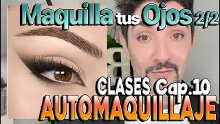 Curso de Automaquillaje  Capitulo 10  Maquillaje de ojos [upl. by Dyer]