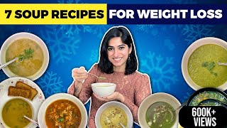 7 Easy Soup Recipes for Weight Loss during Winters  Vegetarian Soups by GunjanShouts [upl. by Michi]