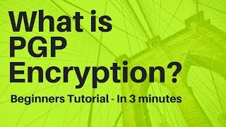 What is PGPGPG Encryption In 3 Minutes  PGPGPG Tutorial for Beginners [upl. by Yenahs]