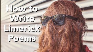 Writing Limericks How to Write a Limerick Poem with Rules Definitions and Examples [upl. by Lonyer]