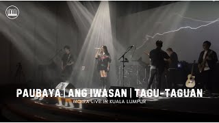 CONCERT INTRO SONGS  MOIRA LIVE IN MALAYSIA 2024  Paubaya  Ang Iwasan  TaguTaguan [upl. by Carolyne200]