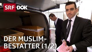 Der MuslimBestatter 12 — Vom Leben amp Sterben zwischen den Kulturen  Reportage  SRF [upl. by Lebbie291]