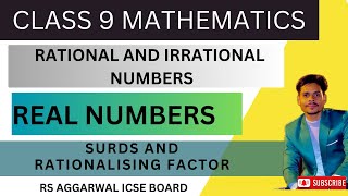 Class 9 mathsrational amp irrational numbersreal numberssurdsrationalising factorrs Aggrawal icse [upl. by Aneehsram]