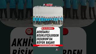 Akhisarlı Bisikletçilerden Erzurumda Büyük Başarı [upl. by Childs]