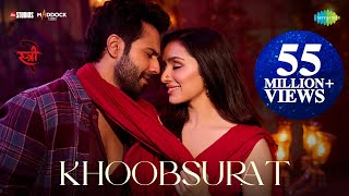 Khoobsurat  Stree 2  Varun Dhawan  Shraddha Kapoor  Rajkummar Rao  SachinJigar  Vishal Mishra [upl. by Nordna206]