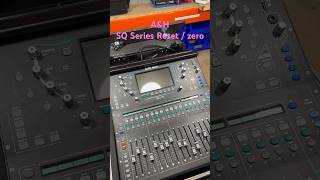 How to Reset an Allen and Heath SQ series mixing desk SQ5 SQ6 SQ7 Zero Reset back to preset [upl. by Horn877]