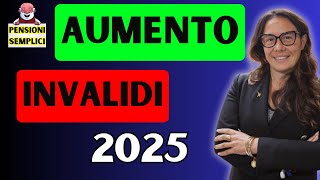 🟨 PENSIONI AUMENTO INVALIDI 2025❗️ A GENNAIO CI SARANNO NOVITA PER GLI INVALIDI❗️ [upl. by Rehpotsirhcnhoj518]