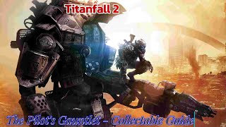 The Pilots Gauntlet  Collectable Guide  Master Difficulty  Titanfall™ 2  Walkthrough  PS5  4K [upl. by Abrahan]