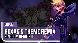 Kingdom Hearts  quotRoxass Themequot  ORIGINAL LYRICS  Lizz Robinett amp officialSARE [upl. by Odlanir]